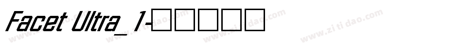 Facet Ultra_1字体转换